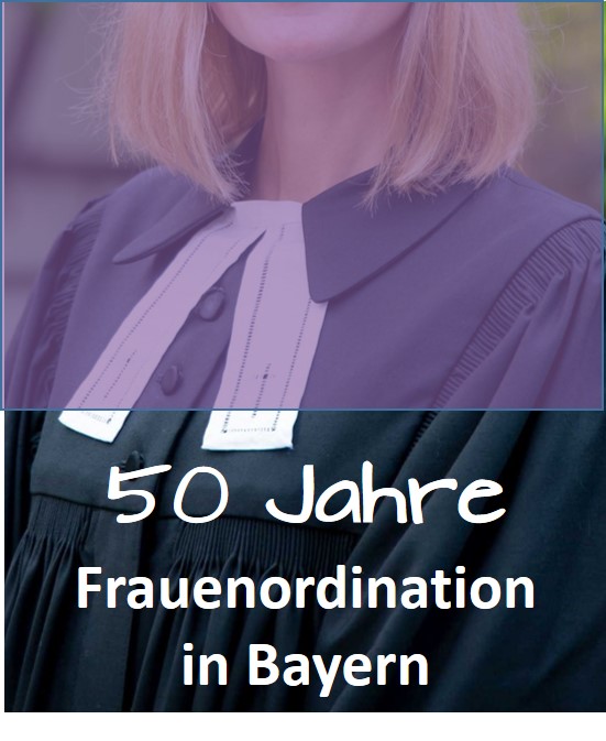 50 Jahre Frauenordination in Bayern